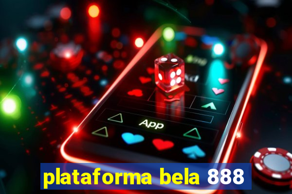 plataforma bela 888